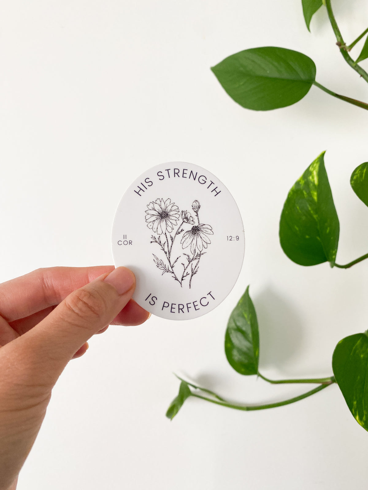 Vinyl Sticker - His Strength is Perfect
