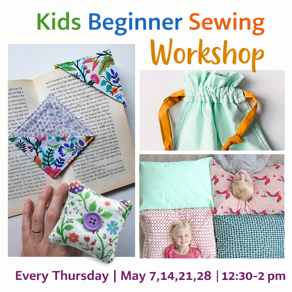 Kids Beginner Sewing Workshop (4 Weeks)